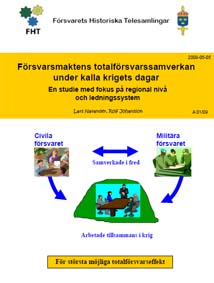 FM totalförsvarsamverkan under kalla krigets dagar A01/09